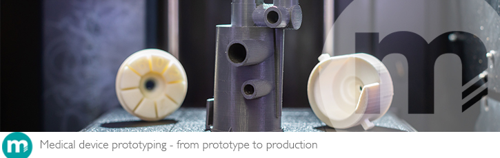 Medical device prototyping – from prototype to production Medical device prototyping – from prototype to production