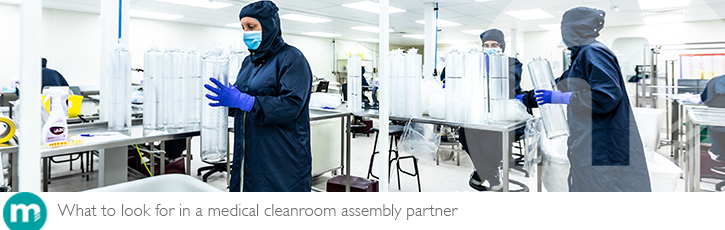 What to look for in a medical cleanroom assembly partner What to look for in a medical cleanroom assembly partner