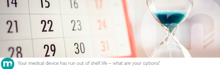 Your medical device has run out of shelf life – what are your options? Your medical device has run out of shelf life – what are your options?