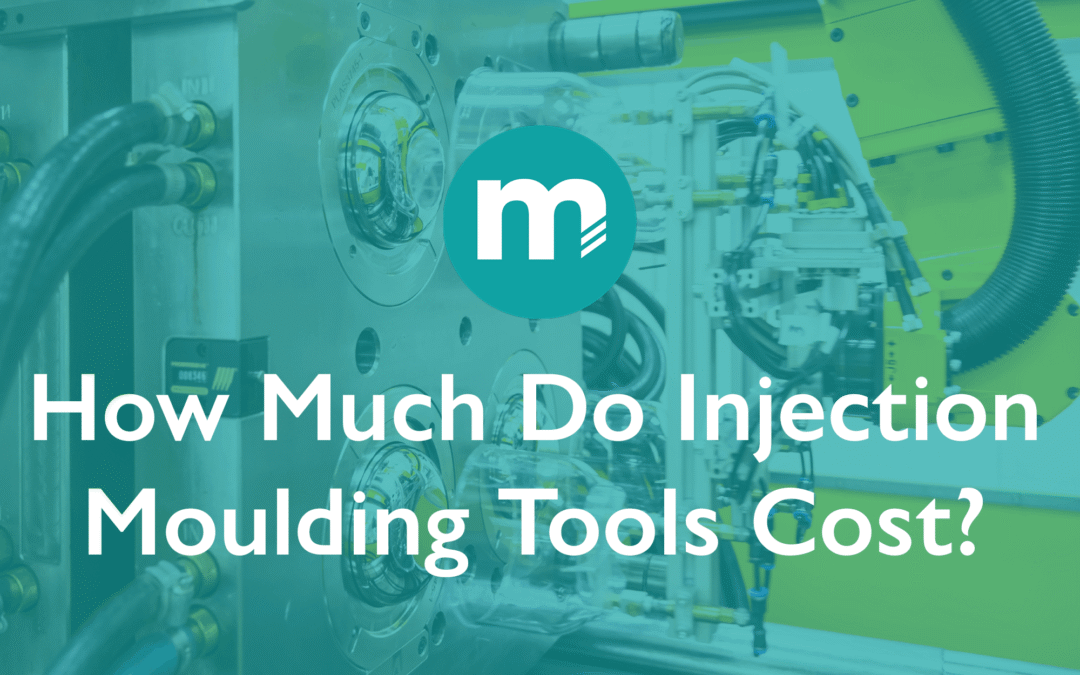 How Much Do Injection Moulding Tools For Medical Devices Cost?