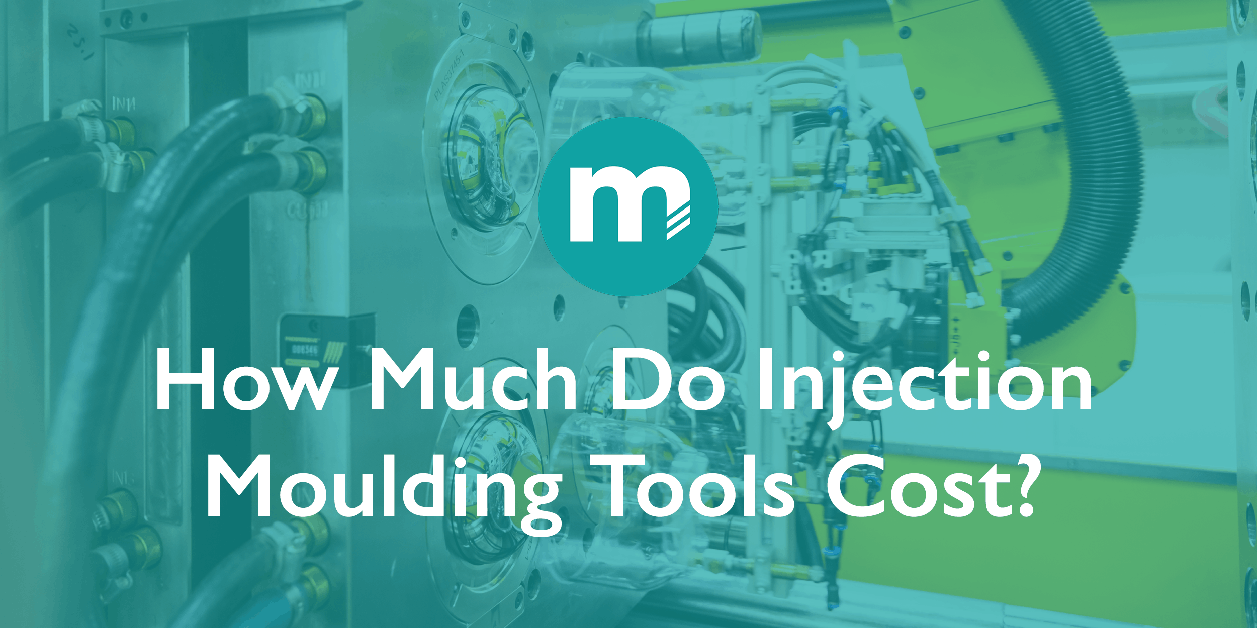 Meridian Medical blog banner featuring an open injection moulding machine with the title 'How Much Do Injection Moulding Tools Cost?